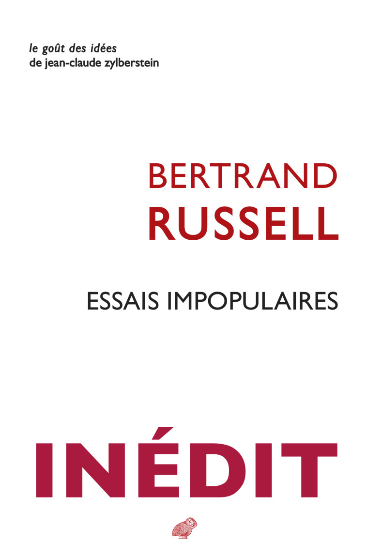 Essais impopulaires - Bertrand RUSSELL, Bernard Kreise - BELLES LETTRES