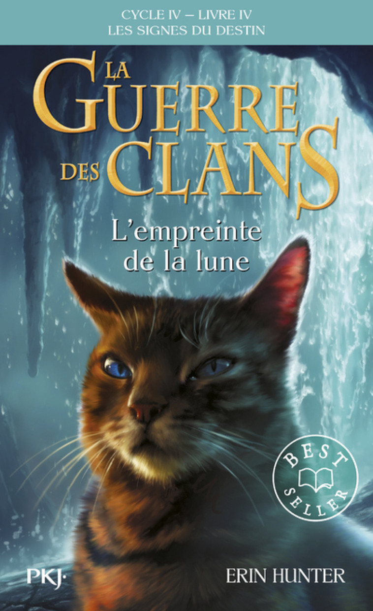 La guerre des Clans, Cycle IV - Tome 22 L'empreinte de la lune - Erin Hunter, Aude Carlier - POCKET JEUNESSE