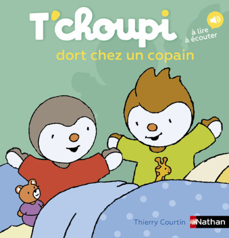 T'choupi dort chez un copain - Thierry Courtin - NATHAN