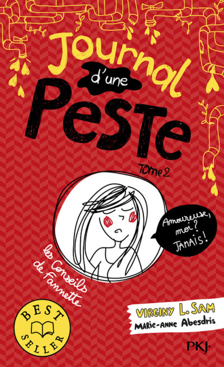 Journal d'une peste - tome 2 Amoureuse, moi ? Jamais ! - Virginy L. Sam, Marie-Anne Abesdris - POCKET JEUNESSE