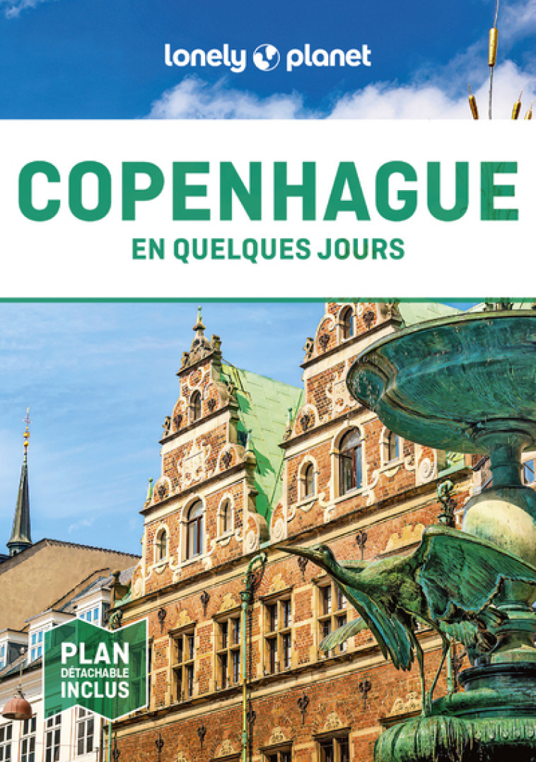 Copenhague En quelques jours 5ed - Lonely Planet Lonely Planet - LONELY PLANET