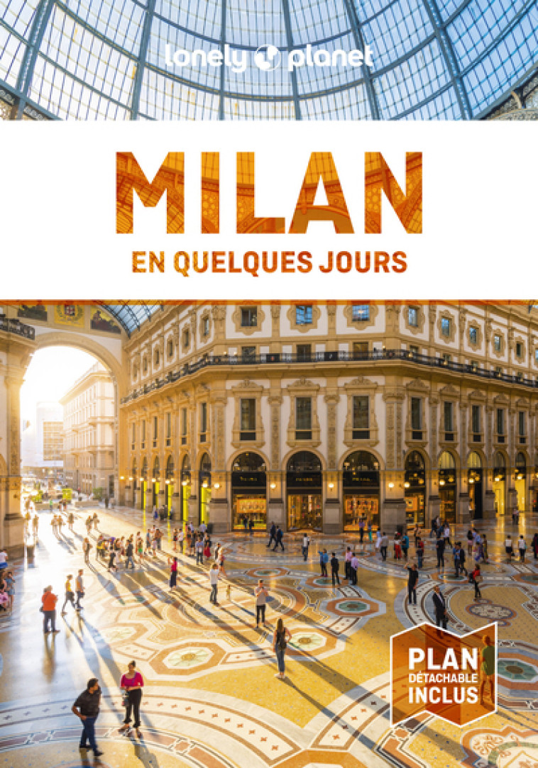 Milan En quelques jours 6ed - Lonely Planet Lonely Planet,  Lonely Planet - LONELY PLANET