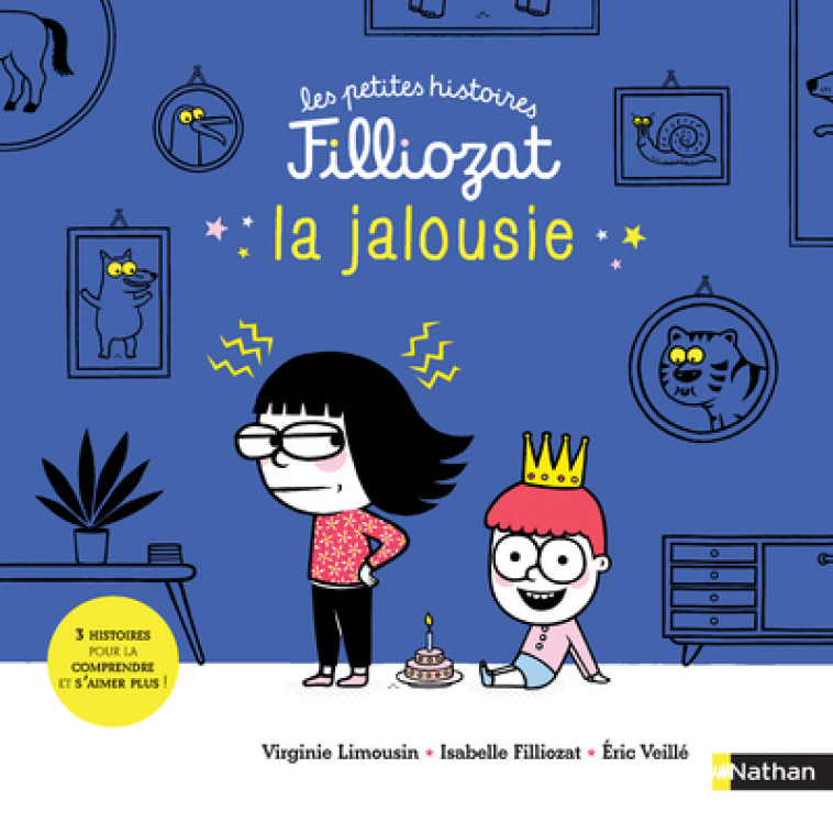 Les petites histoires Filliozat - La Jalousie - Éric Veillé, Virginie Limousin, Isabelle Filliozat - NATHAN