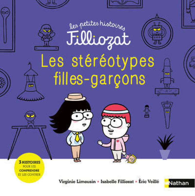 Les petites histoires Filliozat 8: Les stéréotypes Filles-Garçons - Isabelle Filliozat, Virginie Limousin, Éric Veillé - NATHAN