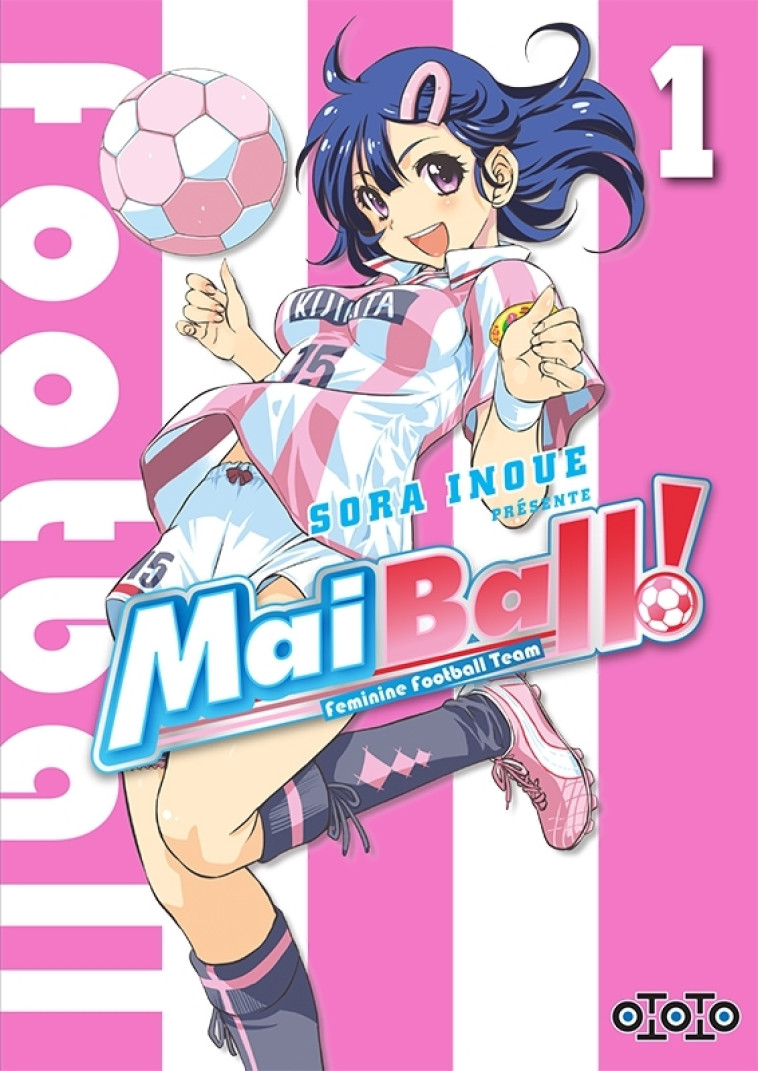 Mai Ball ! T01 - Inoue SORA - OTOTO