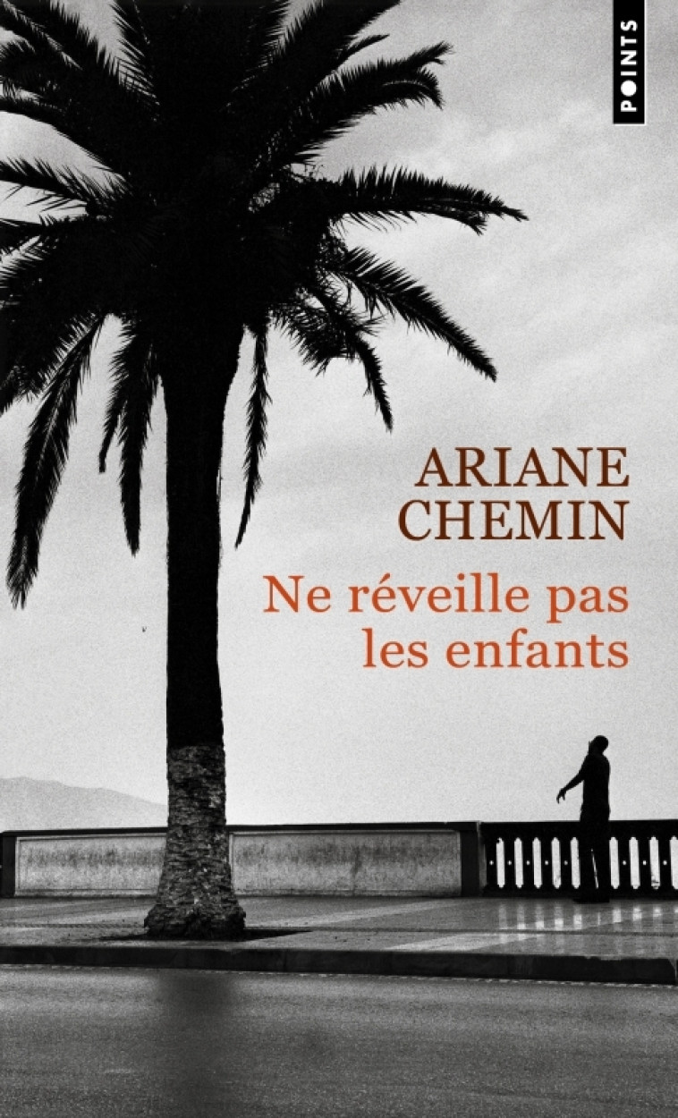 Ne réveille pas les enfants - Ariane Chemin - POINTS