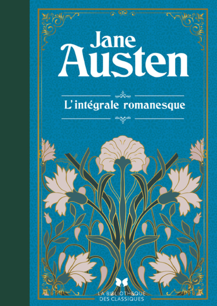 Jane Austen - L'intégrale romanesque - Jane AUSTEN, Hugh Thomson, Adrien Aymard - ARCHIPOCHE