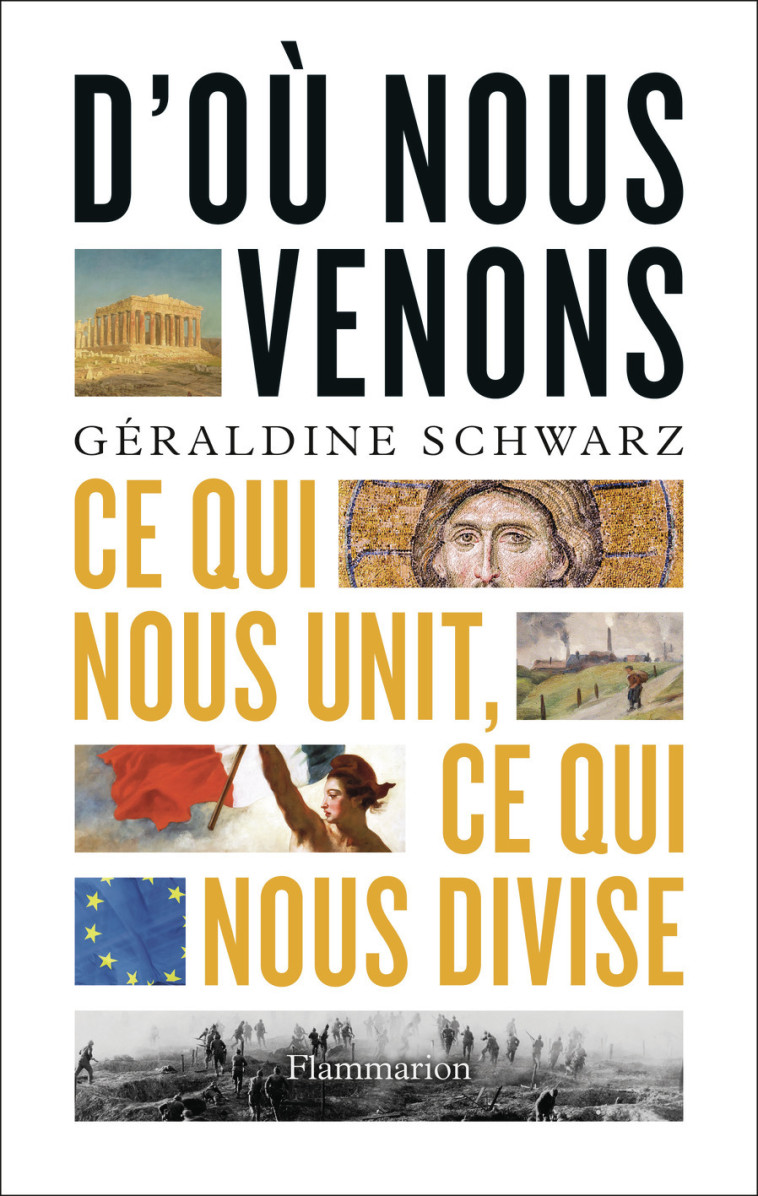 D'où nous venons - Géraldine Schwarz - FLAMMARION