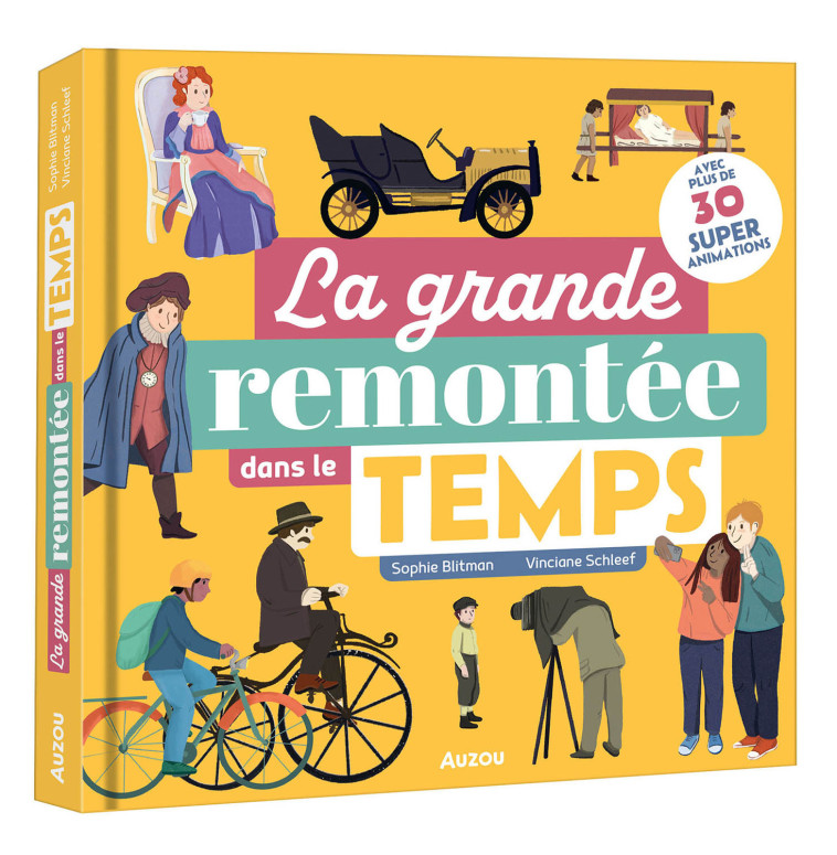 LA GRANDE REMONTÉE DANS LE TEMPS - Sophie Blitman, Vinciane Schleef - AUZOU