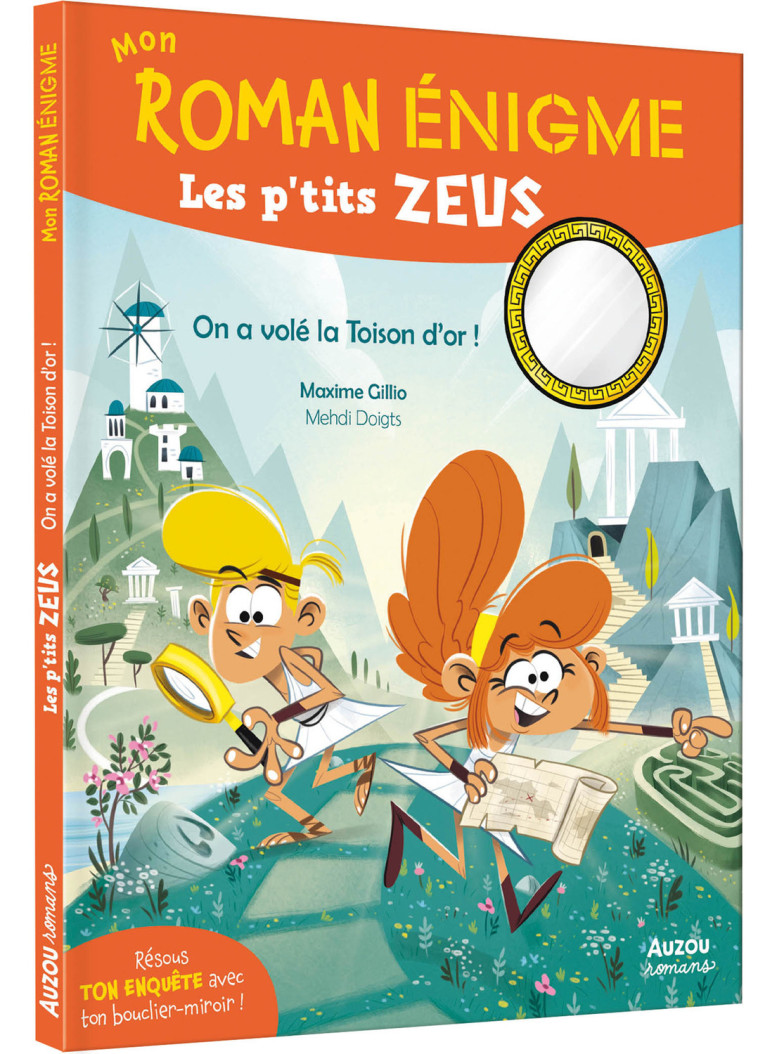 MON ROMAN ENIGME - LES P TITS ZEUS   - ON A VOLÉ LA TOISON D'OR ! - Maxime Gillio, Mehdi Doigts Mehdi Doigts,  Mehdi Doigts - AUZOU