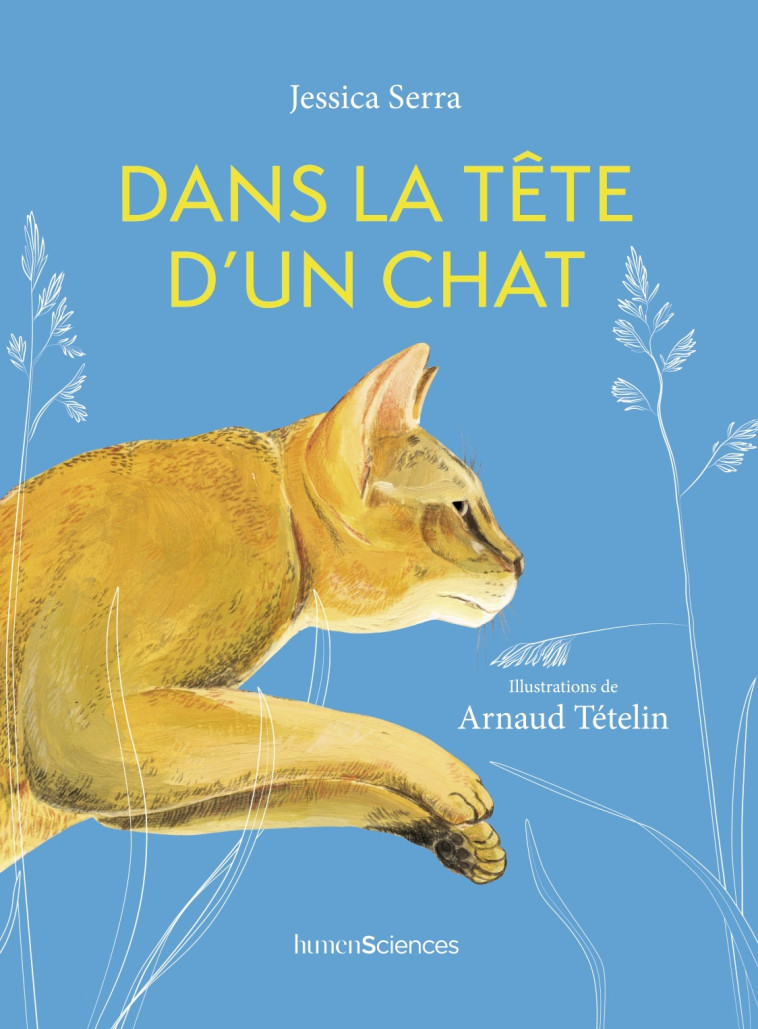 Dans la tête d'un chat - Jessica Serra, Arnaud TÉTELIN - HUMENSCIENCES