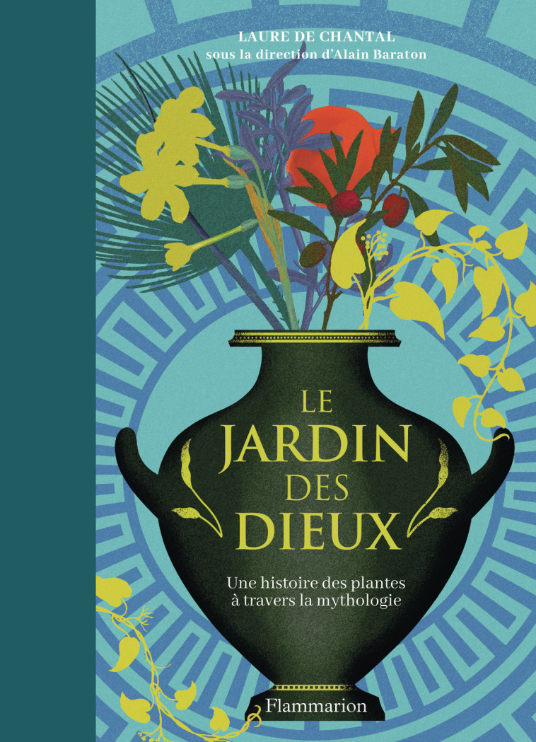 Le Jardin des Dieux - Laure De Chantal, Alain Baraton - FLAMMARION