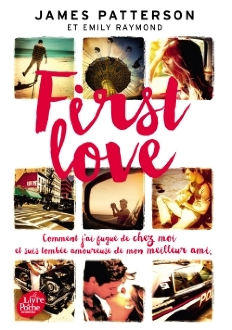 First Love - James Patterson, Brigitte Hébert, Emily Raymond - POCHE JEUNESSE