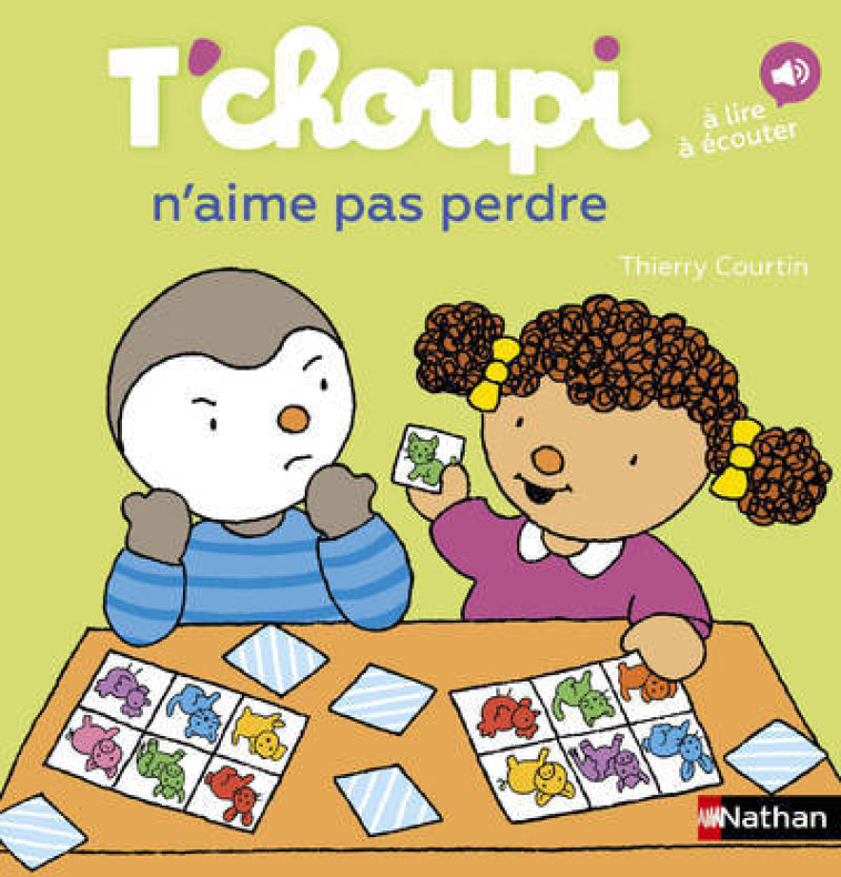 T'choupi n'aime pas perdre - Thierry Courtin - NATHAN