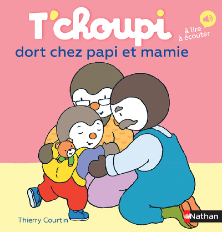 T'choupi dort chez papi et mamie - Thierry Courtin - NATHAN