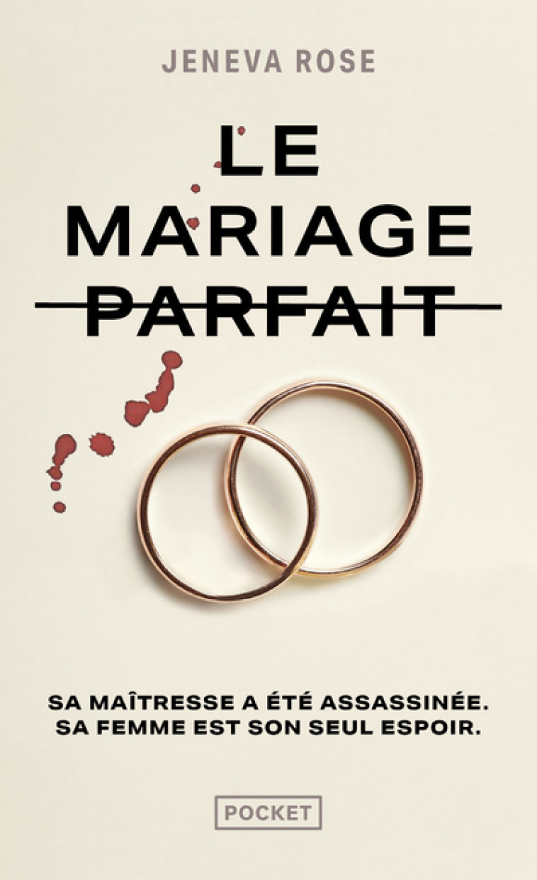 Le Mariage parfait - Jeneva ROSE, Michèle Yap - POCKET