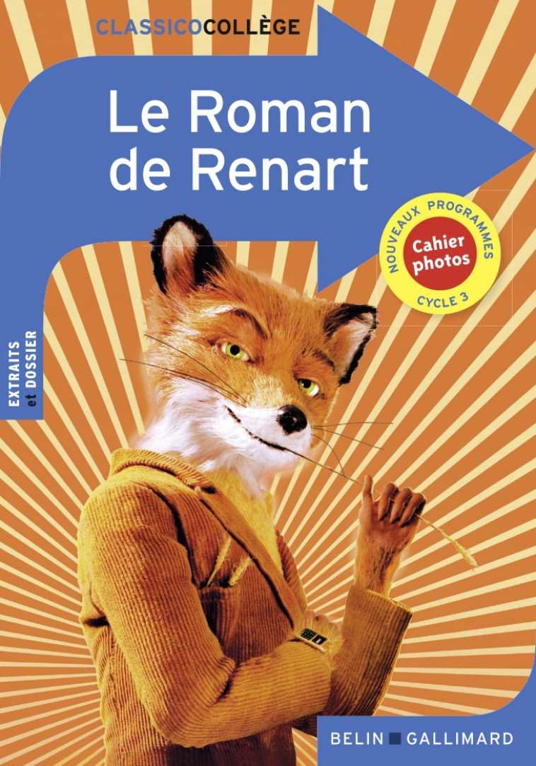 Le Roman de Renart -  Durand aliker pauline, Pierre Mezinski - BELIN EDUCATION