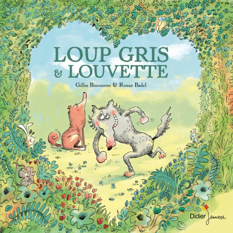 Loup gris et Louvette - Gilles Bizouerne, Ronan Badel - DIDIER JEUNESSE