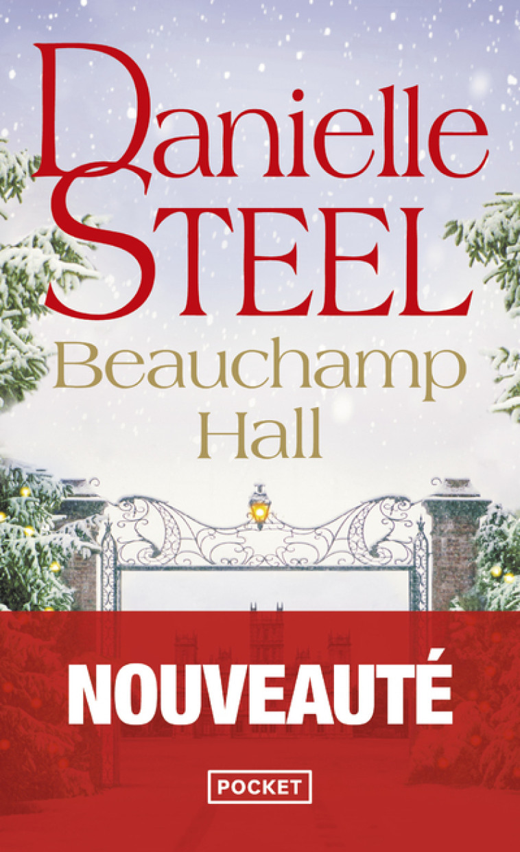 Beauchamp Hall - Danielle Steel, Laura Bourgeois - POCKET