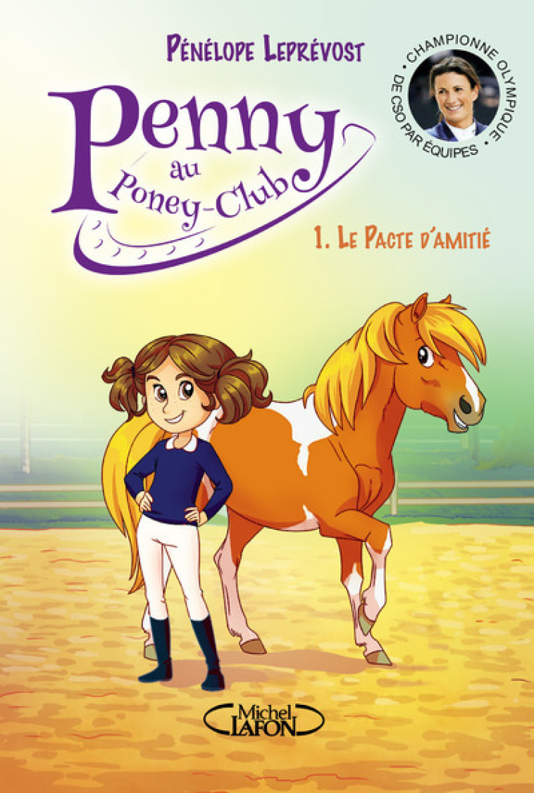 Penny au poney-club - tome 1 Le pacte d'amitié - Pénélope Leprévost - MICHEL LAFON