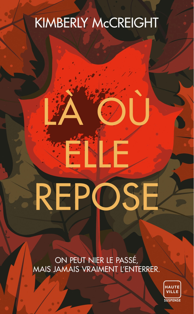 Là où elle repose - Kimberly McCreight, Élodie Leplat, Baptiste Stéphan - HAUTEVILLE