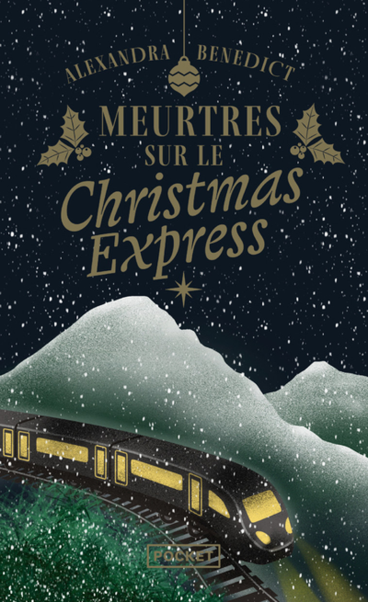 Meurtres sur le Christmas Express - Alexandra Benedict, Jessica Shapiro - POCKET