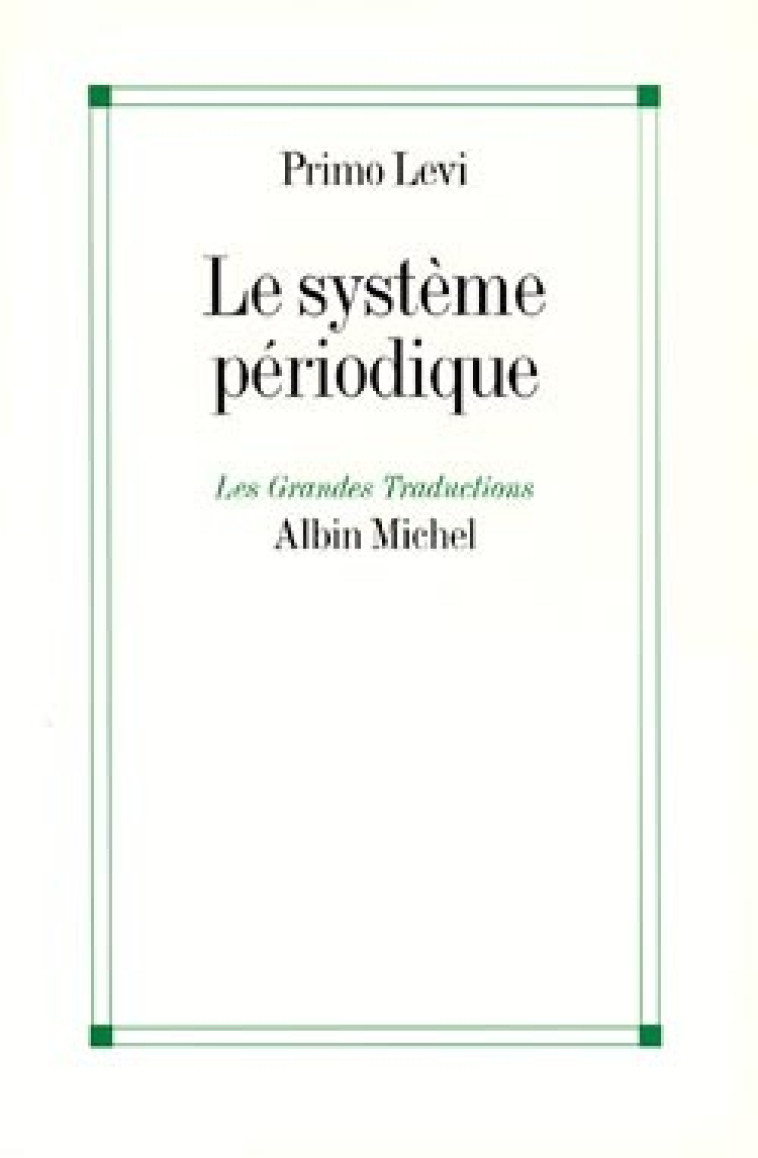 Le Système périodique - André Mauge, Primo Levi - ALBIN MICHEL