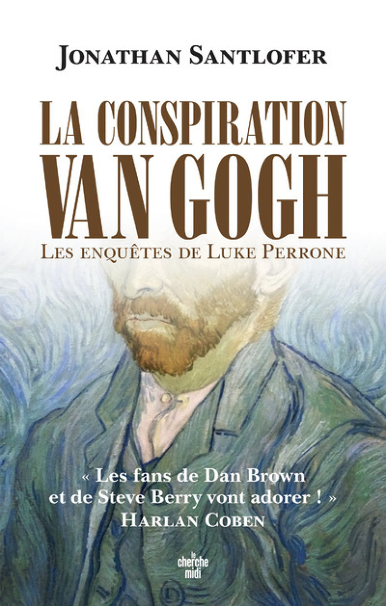 La Conspiration Van Gogh - Jonathan Santlofer, Laurent Barucq - CHERCHE MIDI