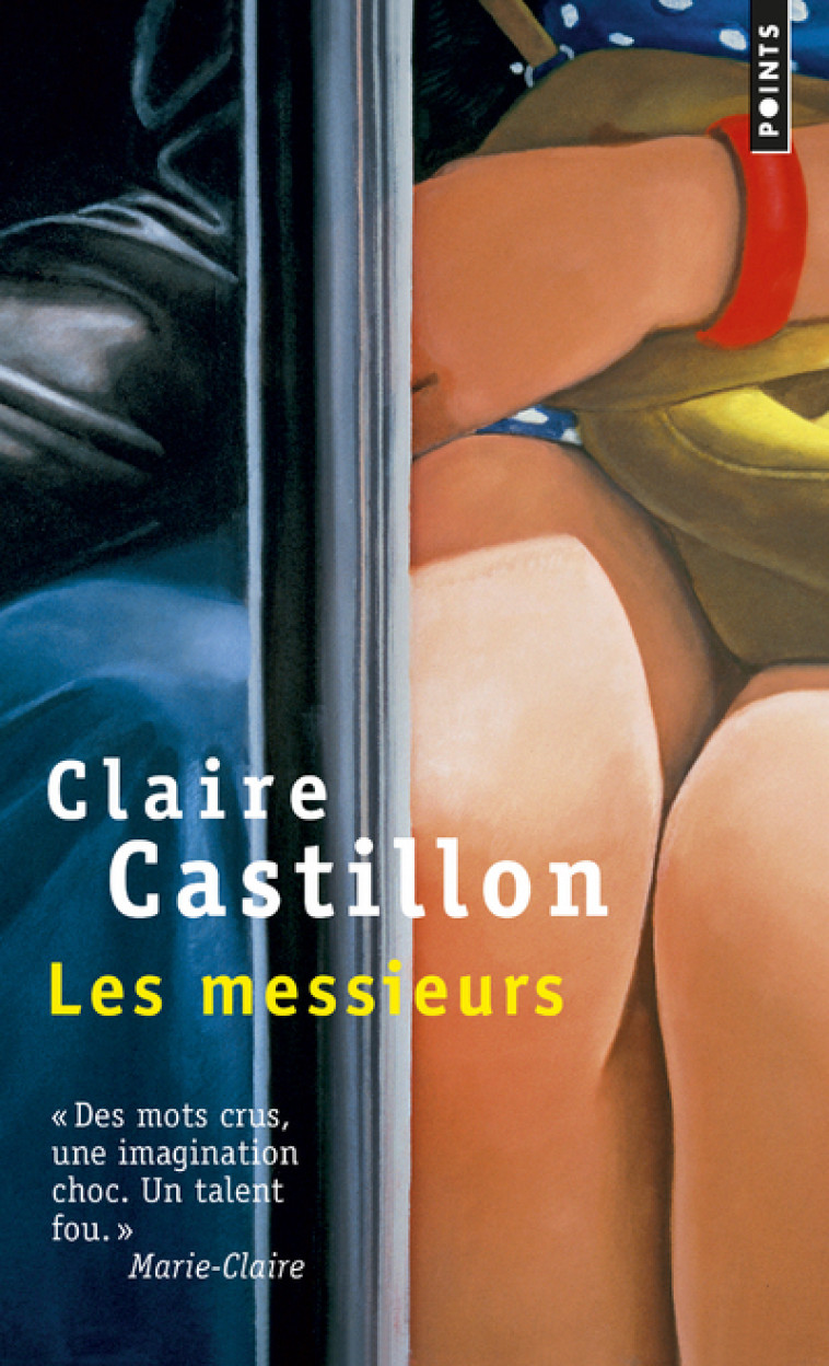 Les Messieurs - Claire Castillon - POINTS