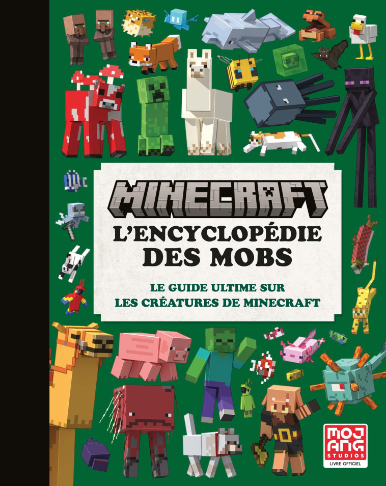 Minecraft, l'encyclopédie des mobs -  COLLECTIFS JEUNESSE,  Collectif, Alexandre Fil - GALLIMARD JEUNE