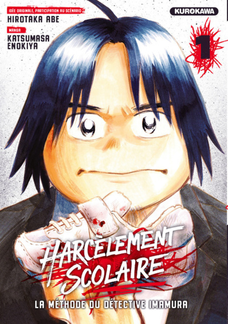 Harcèlement scolaire - La méthode du Détective Imamura - tome 1 - Hirokata Abe, Katsumasa Enokiya, Fédoua Lamodière - KUROKAWA