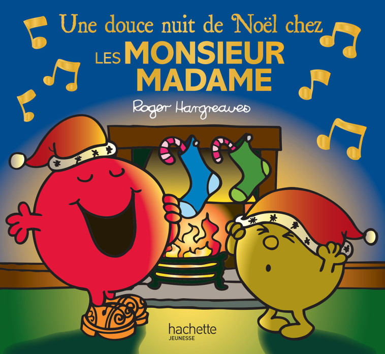 Monsieur Madame - Une douce nuit de Noël chez les Monsieur Madame - Roger Hargreaves - HACHETTE JEUN.