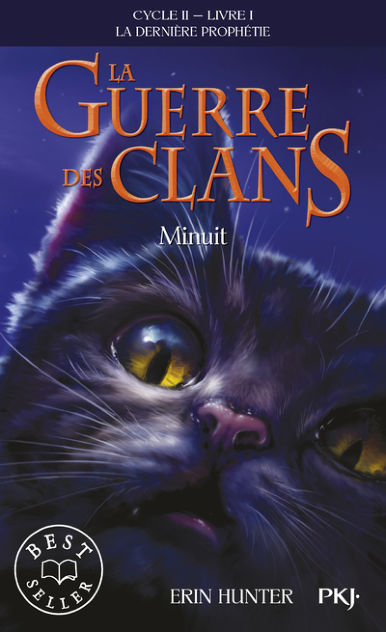 La guerre des Clans - cycle II La dernière prophétie - tome 1 Minuit -poche- - Erin Hunter, Aude Carlier - POCKET JEUNESSE