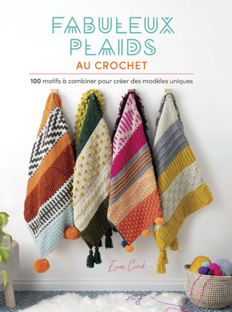 Fabuleux plaids au crochet - Esme Crick - LTA