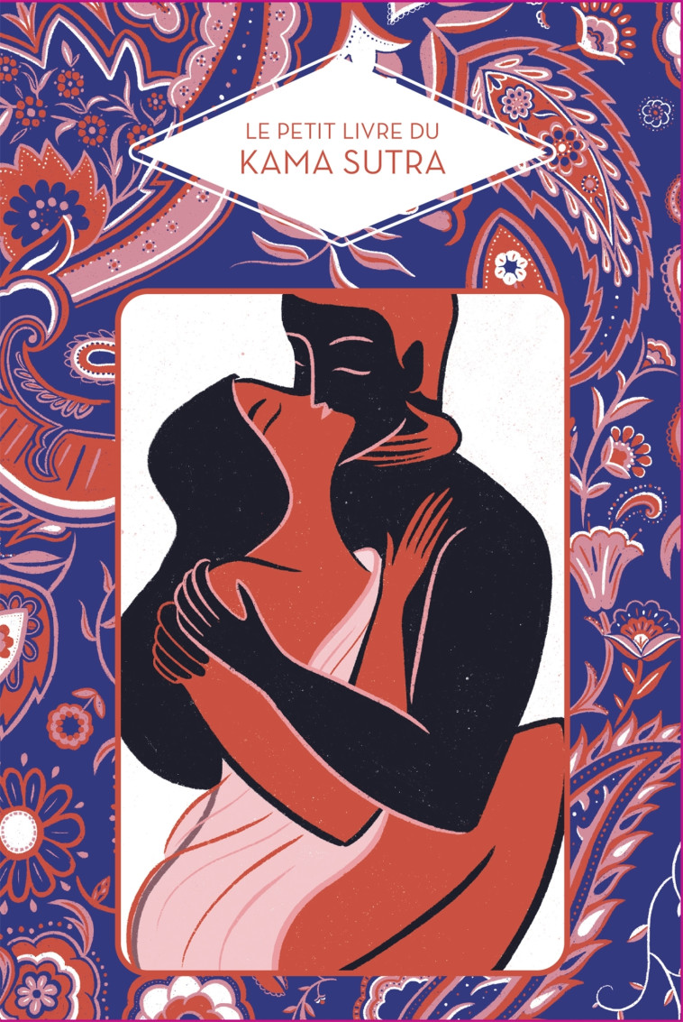 Petit livre du Kama Sutra - Angélique Adagio - HACHETTE PRAT