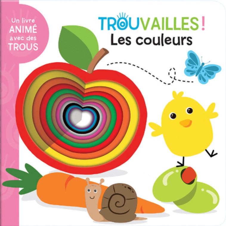 Les couleurs - Livre à trous dès 18 mois - Corinne Delporte, Jonathan MILLER, Karina Dupuis, Sophie Brault - CRACKBOOM