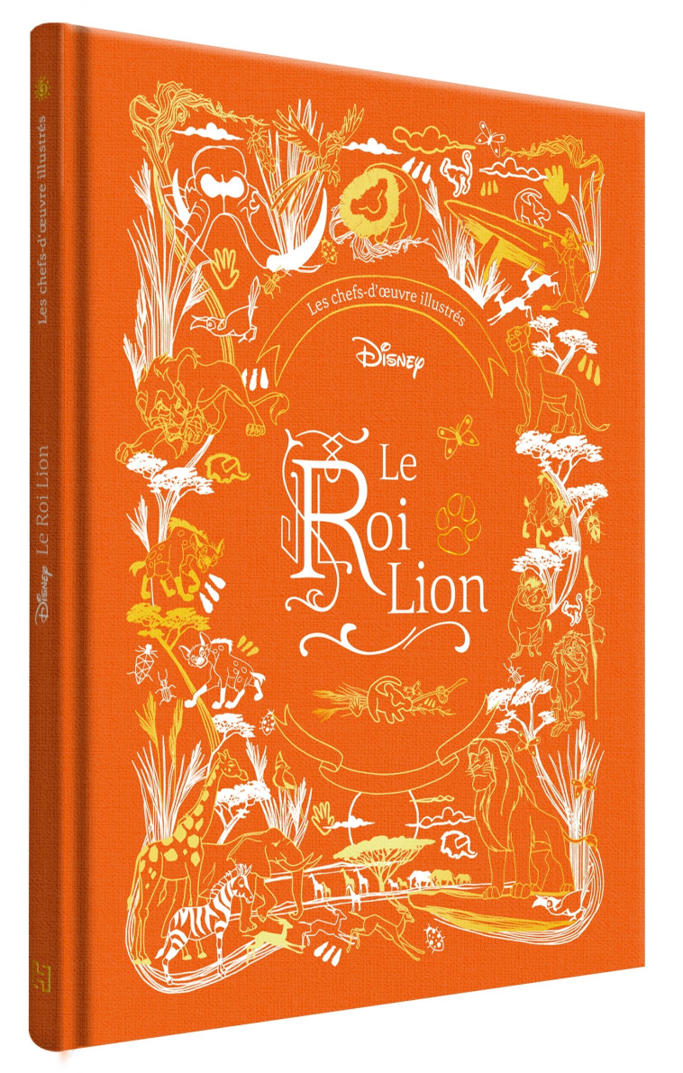 LE ROI LION - Les Chefs-d'oeuvre Illustrés Disney - XXX - DISNEY HACHETTE