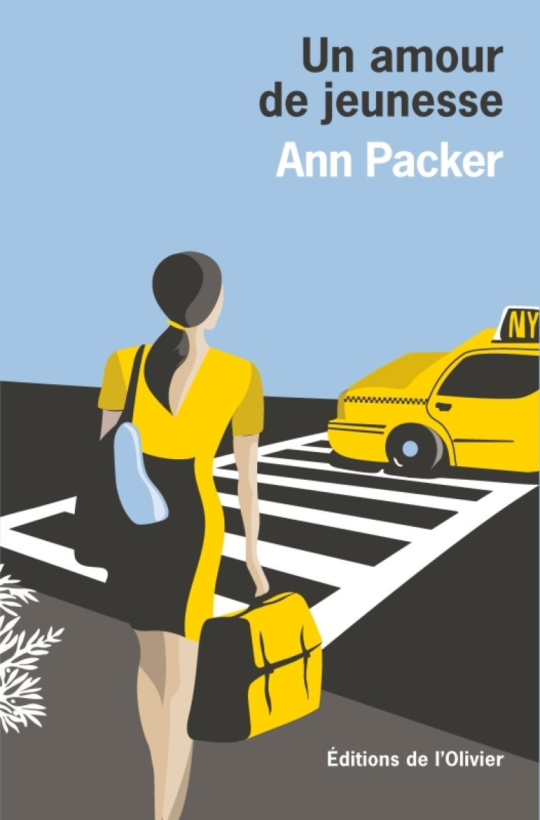 Un amour de jeunesse - Ann Packer - OLIVIER