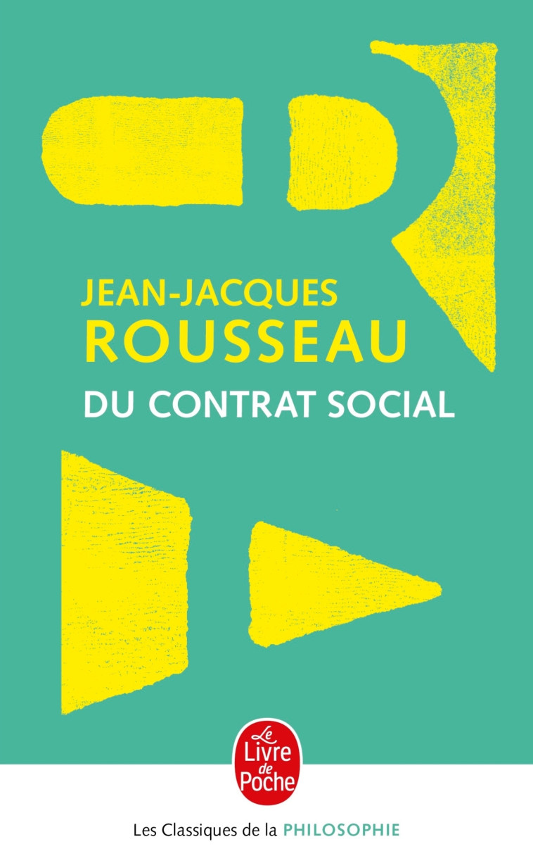 Du contrat social - Jean-Jacques Rousseau - LGF