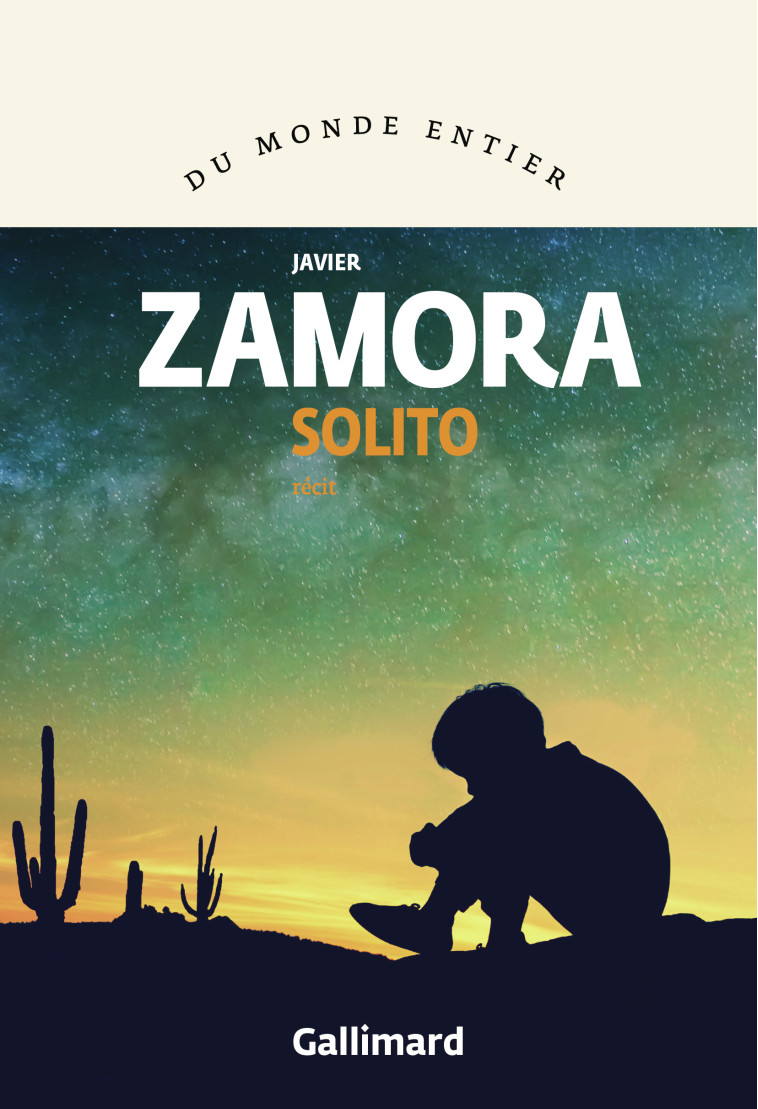 Solito - Javier Zamora, Carole d' Yvoire - GALLIMARD