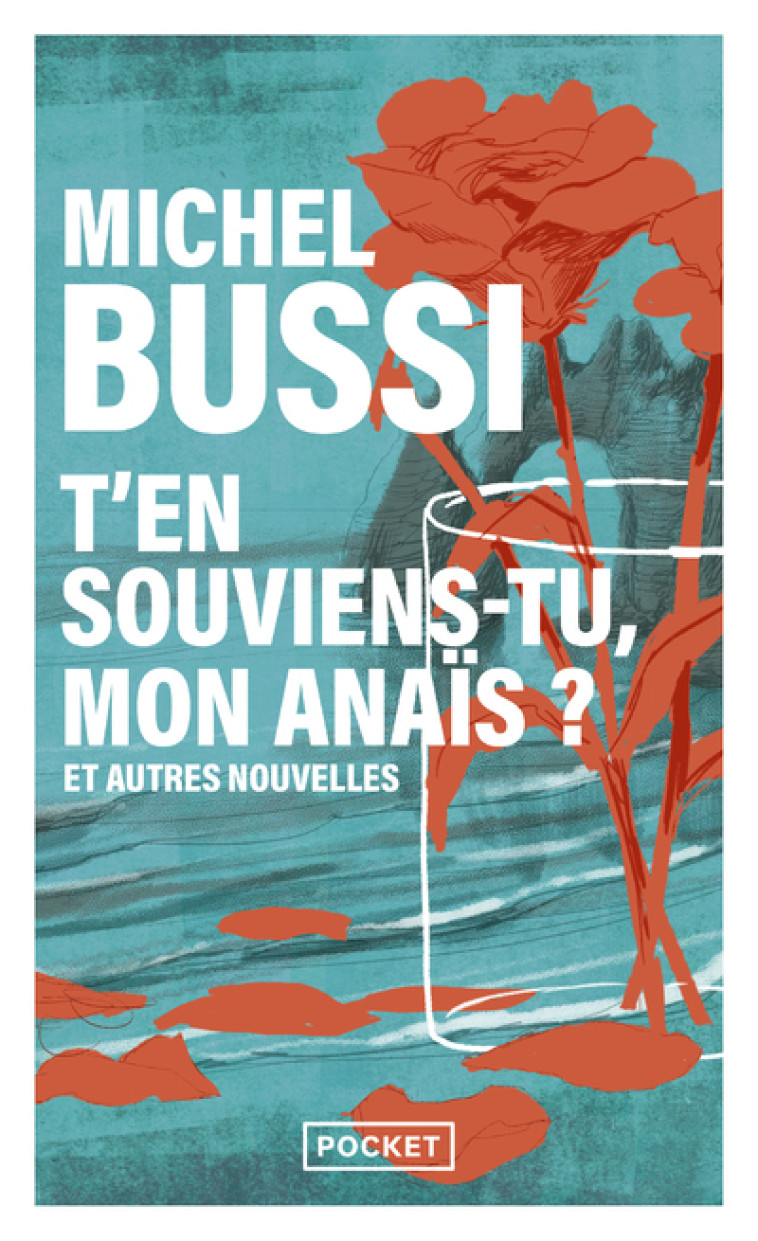 T'en souviens-tu, mon Anaïs ? - Michel Bussi - POCKET