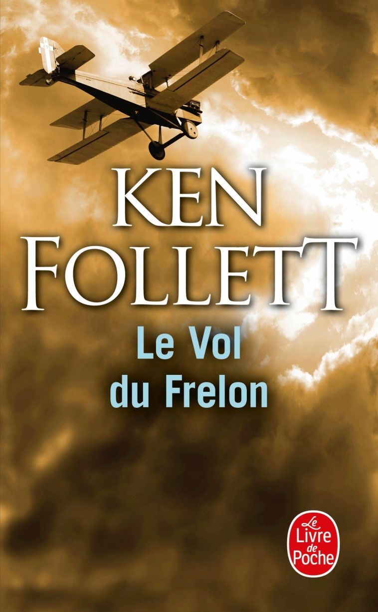 Le Vol du frelon - Ken Follett - LGF