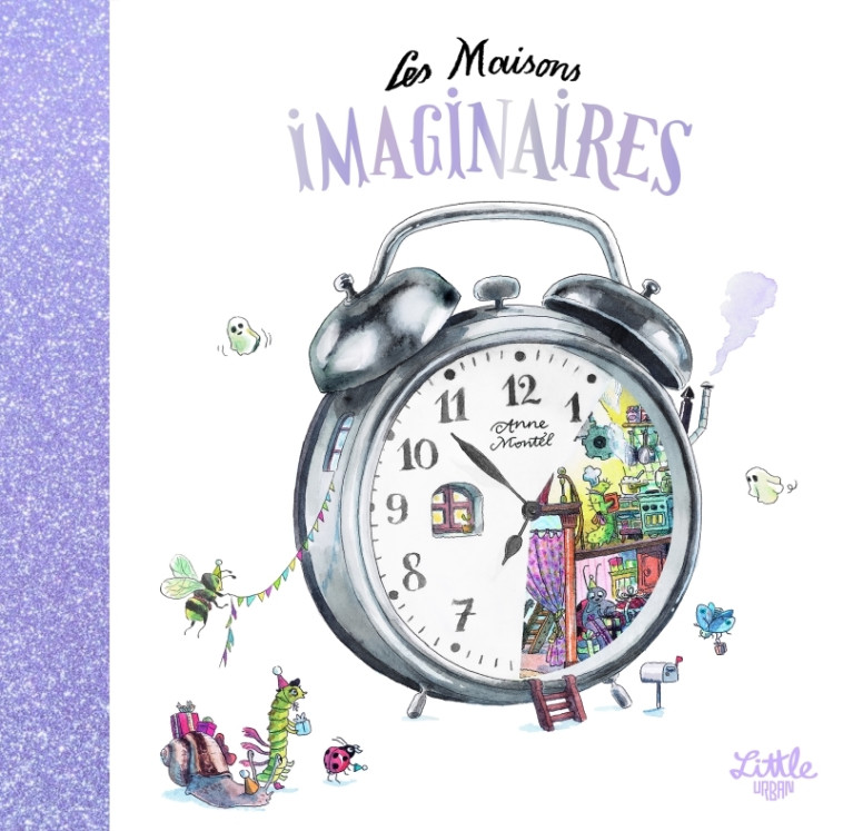 Les Maisons imaginaires - Anne Montel, Anne Montel - LITTLE URBAN