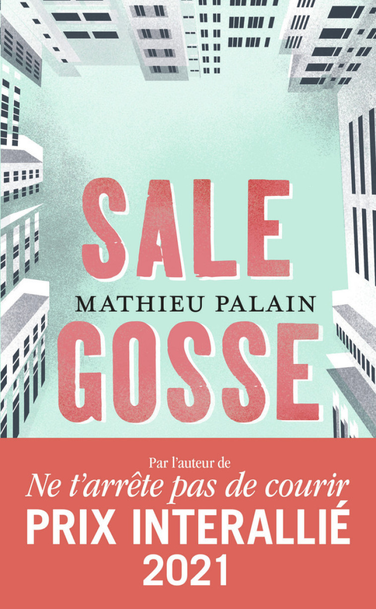 Sale gosse - Mathieu Palain - J'AI LU