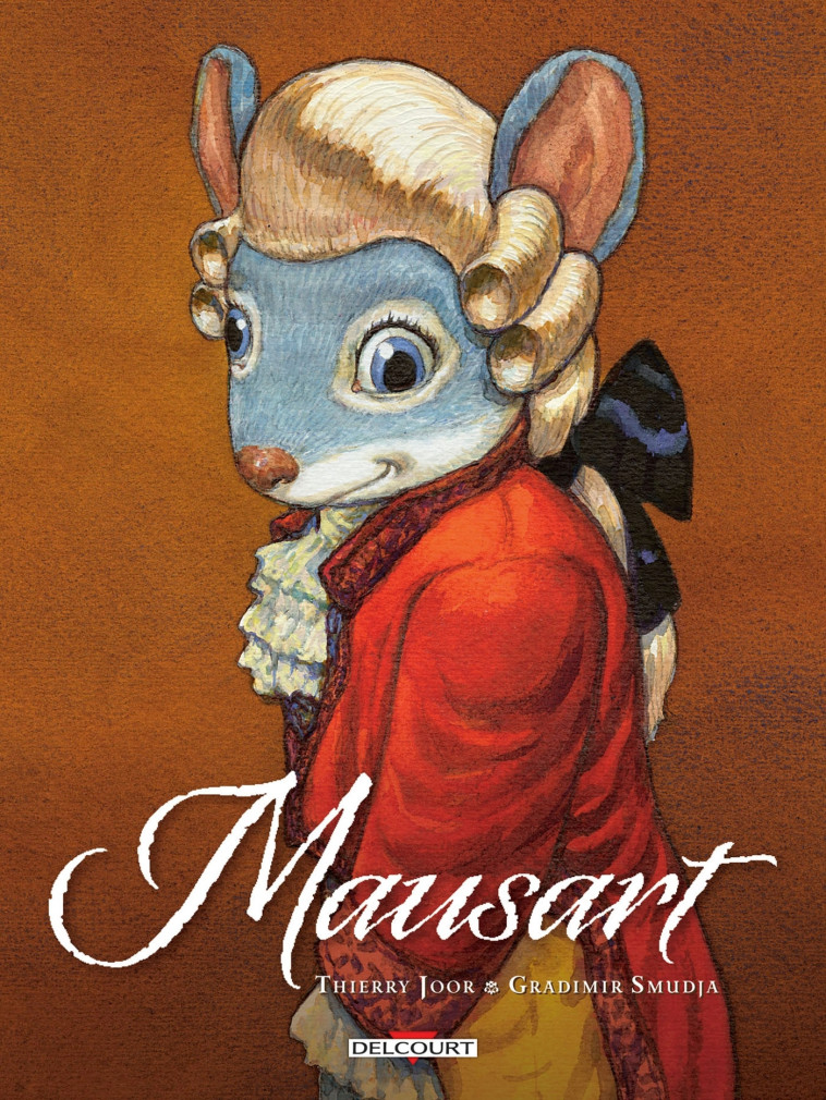 Mausart T01 - Thierry Joor, Gradimir Smudja - DELCOURT