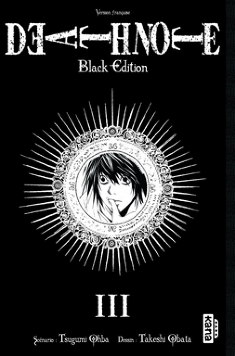 DEATH NOTE - BLACK EDITION - Tome 3 - Tsugumi Ohba Tsugumi Ohba, Takeshi Obata Takeshi Obata,  Tsugumi Ohba,  Takeshi Obata - KANA