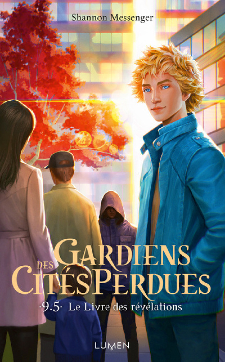 Gardiens des Cités perdues - Tome 9.5 Le Livre des révélations - Shannon Messenger - LUMEN