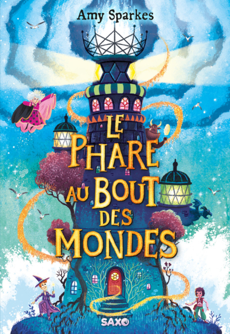 La Maison à l'orée de la magie (broché) - Tome 04 Le Phare au bout des mondes - Amy Sparkes, Marie de Prémonville, Amy Sparkes, Marie de Prémonville - SXO