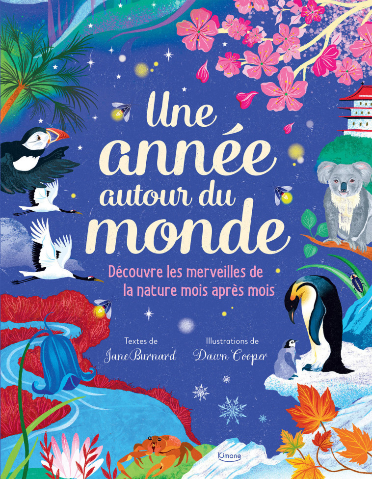 UNE ANNÉE AUTOUR DU MONDE - Jane Burnard, Dawn Cooper, Jane Burnard, Dawn Cooper - KIMANE