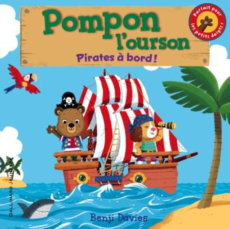 POMPON L-OURSON : PIRATES A BO - DAVIES BENJI - Gallimard-Jeunesse